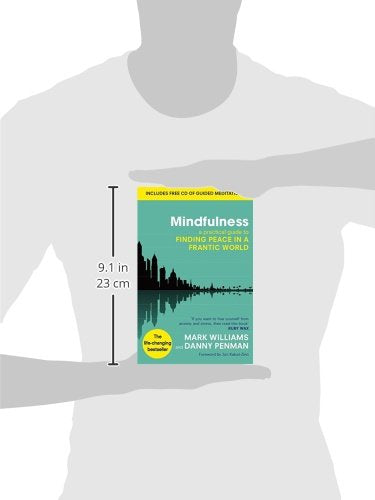 Mindfulness: A practical guide to finding peace in a frantic world - NaturaCurandera.com