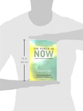 The Power of Now: A Guide to Spiritual Enlightenment (ENG) - NaturaCurandera.com