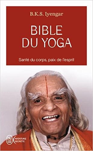 BKS Iyengar Yoga The Path to Holistic Health: The Definitive Step-by-Step Guide - NaturaCurandera.com