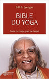 BKS Iyengar Yoga The Path to Holistic Health: The Definitive Step-by-Step Guide - NaturaCurandera.com