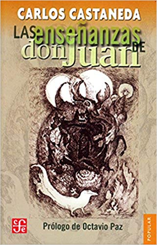 The Teachings of Don Juan: A Yaqui Way of Knowledge (Arkana) - NaturaCurandera.com
