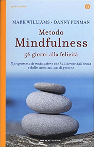 Mindfulness: A practical guide to finding peace in a frantic world - NaturaCurandera.com