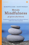 Mindfulness: A practical guide to finding peace in a frantic world - NaturaCurandera.com